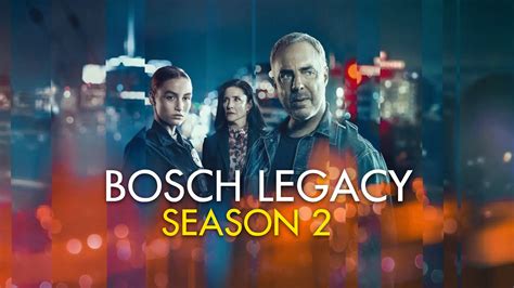 Bosch: Legacy season 2 .